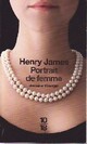  Achetez le livre d'occasion Portrait de femme de Henry James sur Livrenpoche.com 