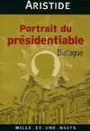  Achetez le livre d'occasion Portrait du présidentiable sur Livrenpoche.com 