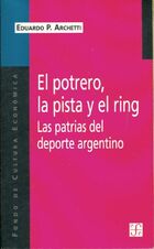  Achetez le livre d'occasion Potrero la pista y el ring las patrias del deporte argentino sur Livrenpoche.com 