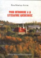  Achetez le livre d'occasion Pour introduire à la littérature québécoise sur Livrenpoche.com 