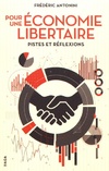  Achetez le livre d'occasion Pour une économie libertaire sur Livrenpoche.com 