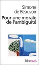  Achetez le livre d'occasion Pour une morale de l'ambiguïté de Simone De Beauvoir sur Livrenpoche.com 