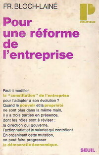  Achetez le livre d'occasion Pour une réforme de l'entreprise de François Bloch-Lainé sur Livrenpoche.com 