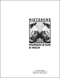  Achetez le livre d'occasion Pourquoi je suis si malin de Friedrich Nietzsche sur Livrenpoche.com 