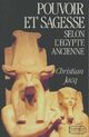  Achetez le livre d'occasion Pouvoir et sagesse selon l'Egypte ancienne de Jacq Christian sur Livrenpoche.com 