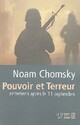  Achetez le livre d'occasion Pouvoir et terreur. Entretiens après le 11 Septembre de Noam Chomsky sur Livrenpoche.com 