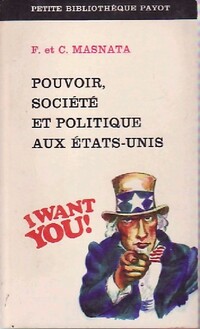  Achetez le livre d'occasion Pouvoir, société et politique aux Etats-Unis de François Masnata sur Livrenpoche.com 