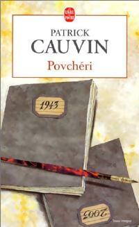  Achetez le livre d'occasion Povchéri de Patrick Cauvin sur Livrenpoche.com 