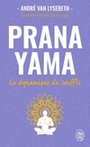  Achetez le livre d'occasion Pranayama : La dynamique du souffle sur Livrenpoche.com 