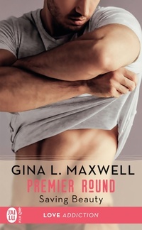  Achetez le livre d'occasion Premier round Tome IV : Saving beauty de Gina L. Maxwell sur Livrenpoche.com 