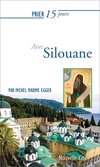  Achetez le livre d'occasion Prier 15 jours avec Silouane sur Livrenpoche.com 