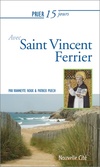  Achetez le livre d'occasion Prier 15 jours avec Vincent Ferrier sur Livrenpoche.com 