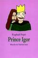  Achetez le livre d'occasion Prince Igor de Raphaël Fejtö sur Livrenpoche.com 