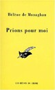  Achetez le livre d'occasion Prions pour moi de Hélène De Monaghan sur Livrenpoche.com 