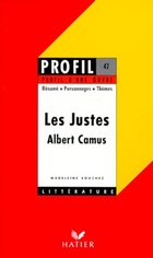  Achetez le livre d'occasion Profil littérature profil d'une oeuvre : Camus - les justes sur Livrenpoche.com 