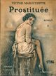  Achetez le livre d'occasion Prostituée Tome II de Victor Margueritte sur Livrenpoche.com 
