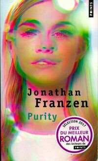  Achetez le livre d'occasion Purity de Jonathan Franzen sur Livrenpoche.com 