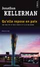  Achetez le livre d'occasion Qu'elle repose en paix de Jonathan Kellerman sur Livrenpoche.com 