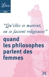  Achetez le livre d'occasion «Qu'elles se marient ou se fassent religieuses» : Quand les philosophes parlent des femmes sur Livrenpoche.com 