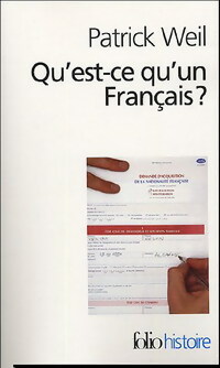  Achetez le livre d'occasion Qu'est-ce qu'un français ? de Patrick Weil sur Livrenpoche.com 