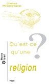  Achetez le livre d'occasion Qu'est-ce qu'une religion ? sur Livrenpoche.com 