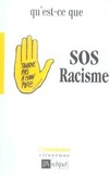  Achetez le livre d'occasion Qu'est-ce que SOS racisme ? sur Livrenpoche.com 