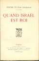  Achetez le livre d'occasion Quand Israël est roi de Jean Tharaud sur Livrenpoche.com 