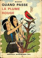  Achetez le livre d'occasion Quand passe la plume rouge sur Livrenpoche.com 