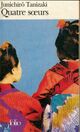  Achetez le livre d'occasion Quatre soeurs de Junichirô Tanizaki sur Livrenpoche.com 