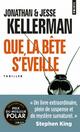  Achetez le livre d'occasion Que la bête s'éveille de Jonathan Kellerman sur Livrenpoche.com 