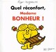  Achetez le livre d'occasion Quel réconfort, Madame Bonheur ! de Roger Hargreaves sur Livrenpoche.com 