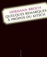  Achetez le livre d'occasion Quelques remarques à propos du kitsch de Hermann BROCH sur Livrenpoche.com 