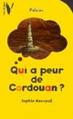  Achetez le livre d'occasion Qui a peur de Cordouan ? de Sophie Marvaud sur Livrenpoche.com 