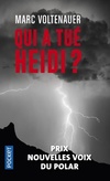  Achetez le livre d'occasion Qui a tué Heidi ? sur Livrenpoche.com 