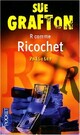  Achetez le livre d'occasion R comme ricochet de Sue Grafton sur Livrenpoche.com 