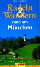  Achetez le livre d'occasion Radeln und wandern rund um münchen sur Livrenpoche.com 