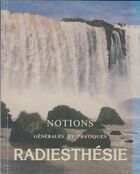  Achetez le livre d'occasion Radiesthésie notions générales et pratiques sur Livrenpoche.com 