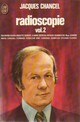  Achetez le livre d'occasion Radioscopie Tome II de Jacques Chancel sur Livrenpoche.com 