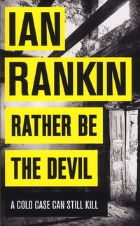  Achetez le livre d'occasion Rather be the devil de Ian Rankin sur Livrenpoche.com 