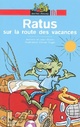  Achetez le livre d'occasion Ratus sur la route des vacances de Jean Guion sur Livrenpoche.com 