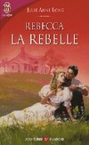  Achetez le livre d'occasion Rebecca la rebelle sur Livrenpoche.com 