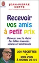  Achetez le livre d'occasion Recevoir vos amis à petit prix de Jean-Pierre Coffe sur Livrenpoche.com 
