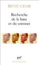  Achetez le livre d'occasion Recherche de la base et du sommet de René Char sur Livrenpoche.com 