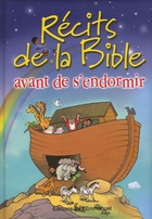  Achetez le livre d'occasion Récits de la bible avant de s'endormir sur Livrenpoche.com 