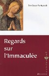  Achetez le livre d'occasion Regards sur l'immaculée sur Livrenpoche.com 