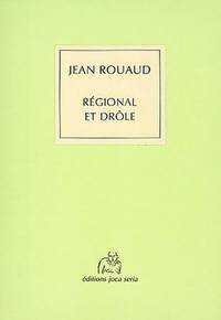  Achetez le livre d'occasion Régional et drôle de Jean Rouaud sur Livrenpoche.com 