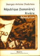  Achetez le livre d'occasion République (bananière) rivière, révolution sur Livrenpoche.com 
