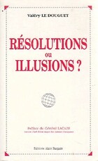  Achetez le livre d'occasion Résolutions ou illusions? sur Livrenpoche.com 