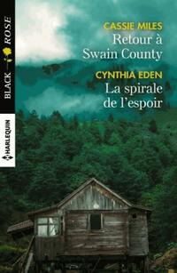  Achetez le livre d'occasion Retour à Swain County / La spirale de l'espoir de Cynthia Miles sur Livrenpoche.com 
