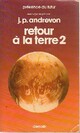  Achetez le livre d'occasion Retour à la Terre Tome II de Jean-Pierre Andrevon sur Livrenpoche.com 